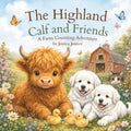 The Highland Calf and Friends: A Farm Counting Adventure