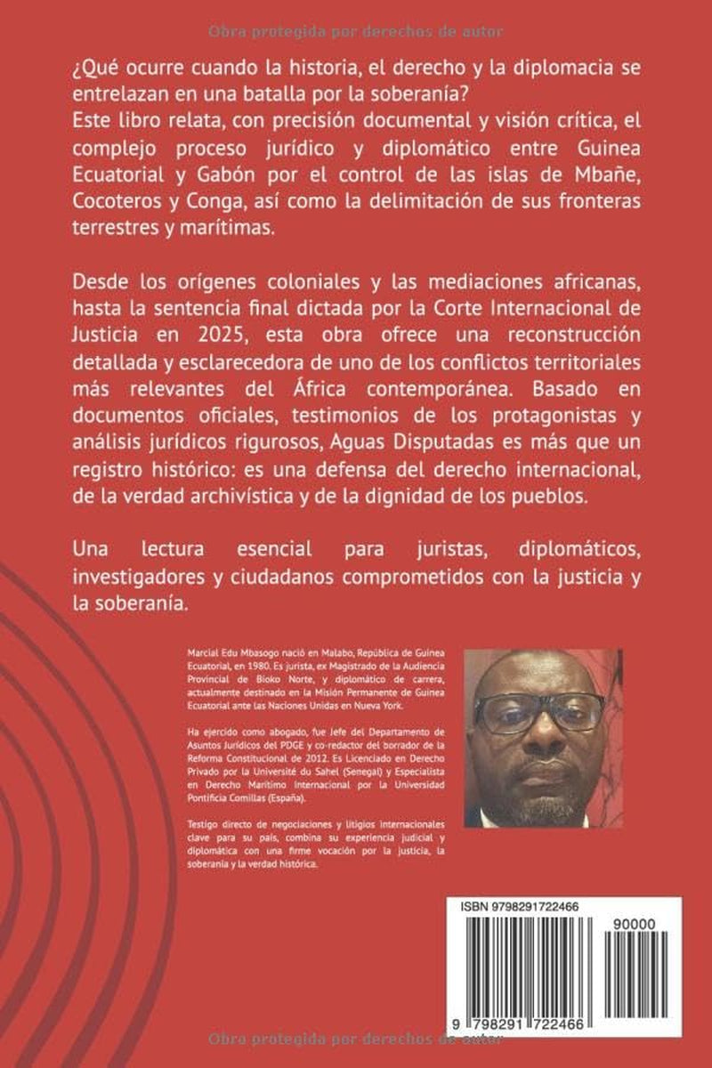 Aguas Disputadas: La Historia Jurídica de Mbañe, Cocoteros y Conga (Spanish Edition)