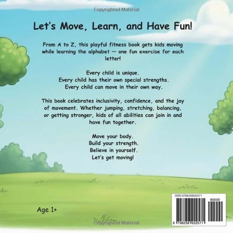 A-Z FUN FITNESS FOR KIDS: Let's Exercise Together, One Letter at a Time