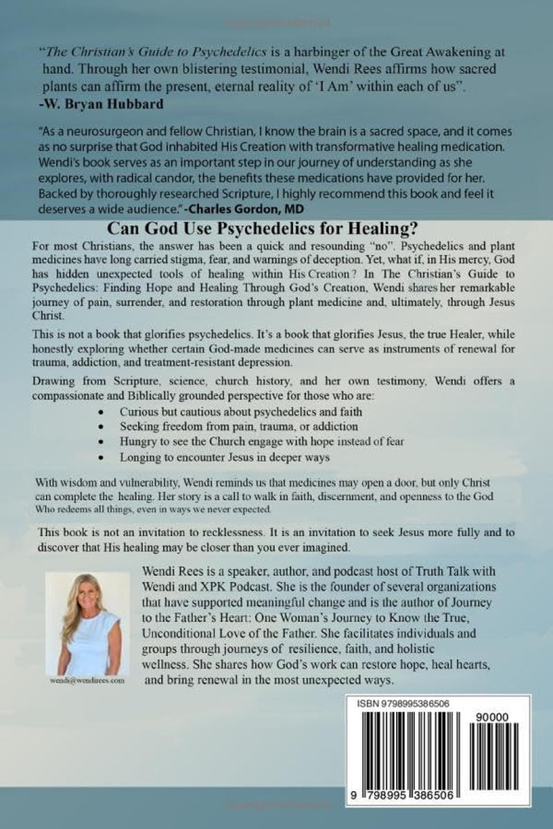 The Christian's Guide to Psychedelics: Finding Hope and Healing Through God's Creation