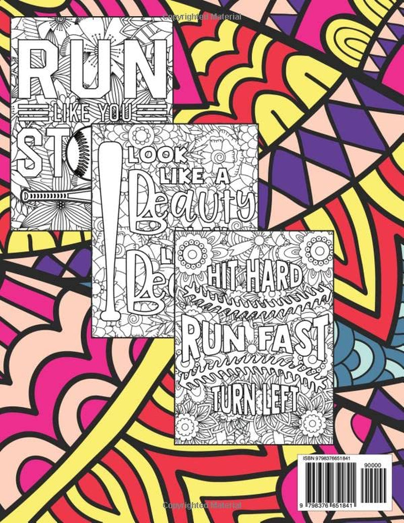 Favorite Softball Quotes Coloring Book For Adults: Motivational, Inspirational and Funny Coloring Pages, Great Gift Idea For Softball Lovers