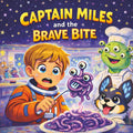 Captain Miles and the Brave Bite (Captain Miles and Brewster)