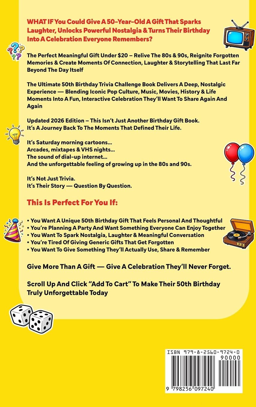 The Ultimate 50th Birthday Trivia Challenge Book: Take A Trip Down Memory Lane With Fun Facts, Brain Teasers & Nostalgic Challenges Perfect For 50-Year-Olds (50th Birthday Gift For Men & Women)