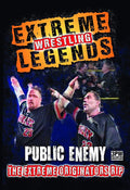 Extreme Wrestling Legends: Public Enemy The Extreme Originators Rip