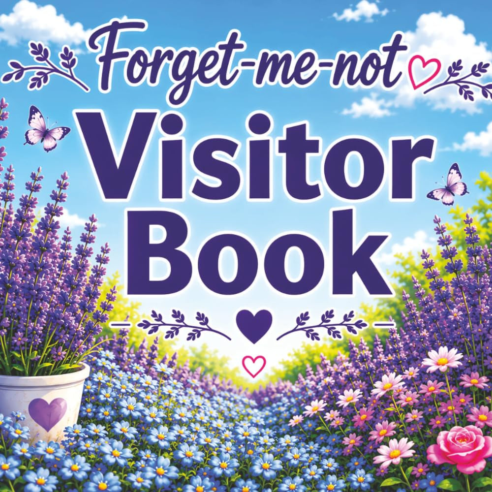 Visitor Book : Full Color Edition: Senior Visitor Guest Book, Elderly Memory Tracker Log and Dementia Aid for Home Care & Nursing Home. (The Memory Activity Series)