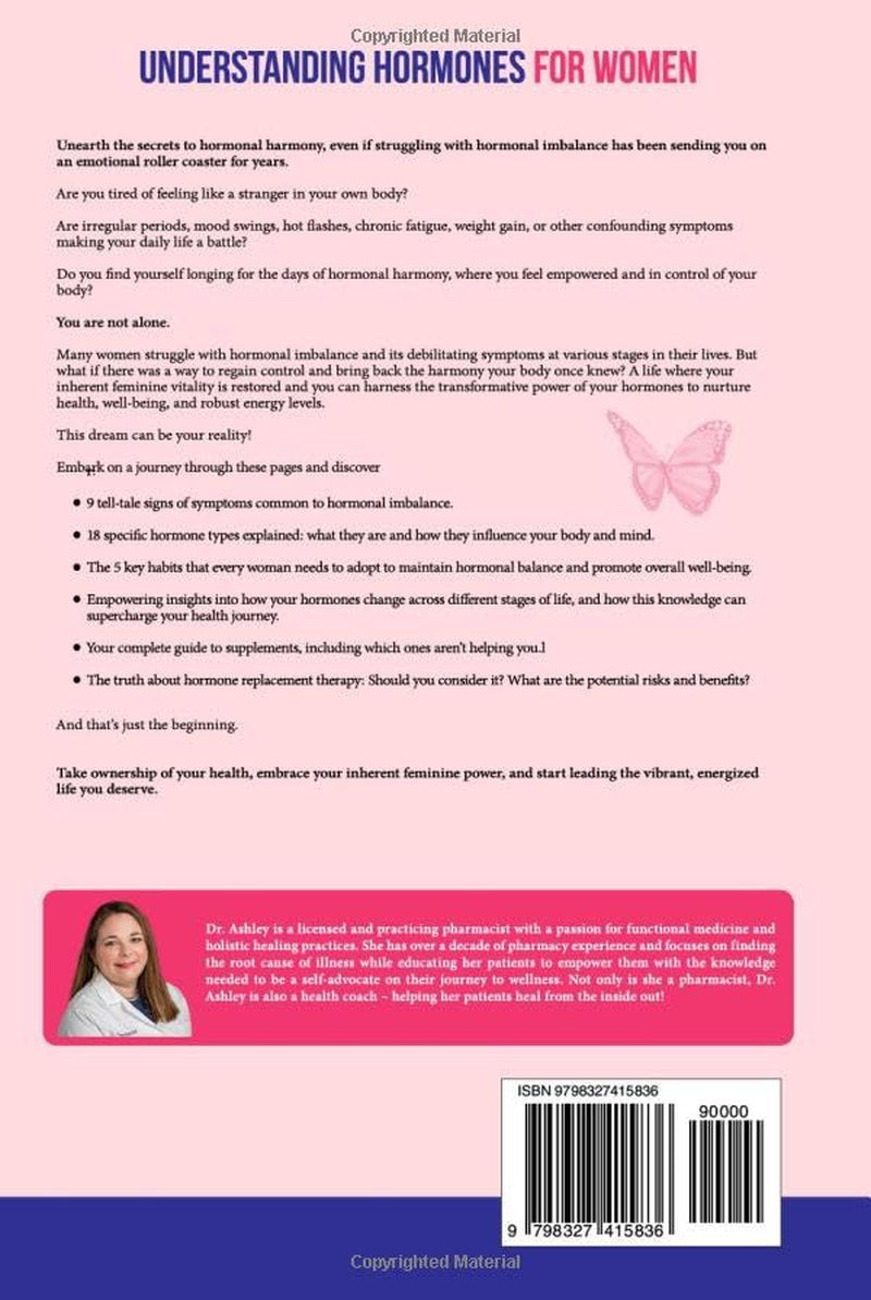 Understanding Hormones for Women: Simple Steps to Avoid Complications, Reduce Medical Expenses, Decrease Stress and Live a Healthy & Proactive Life (Understanding Chronic Illness & Disease)