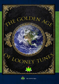 The Golden Age Of Loony Tunes