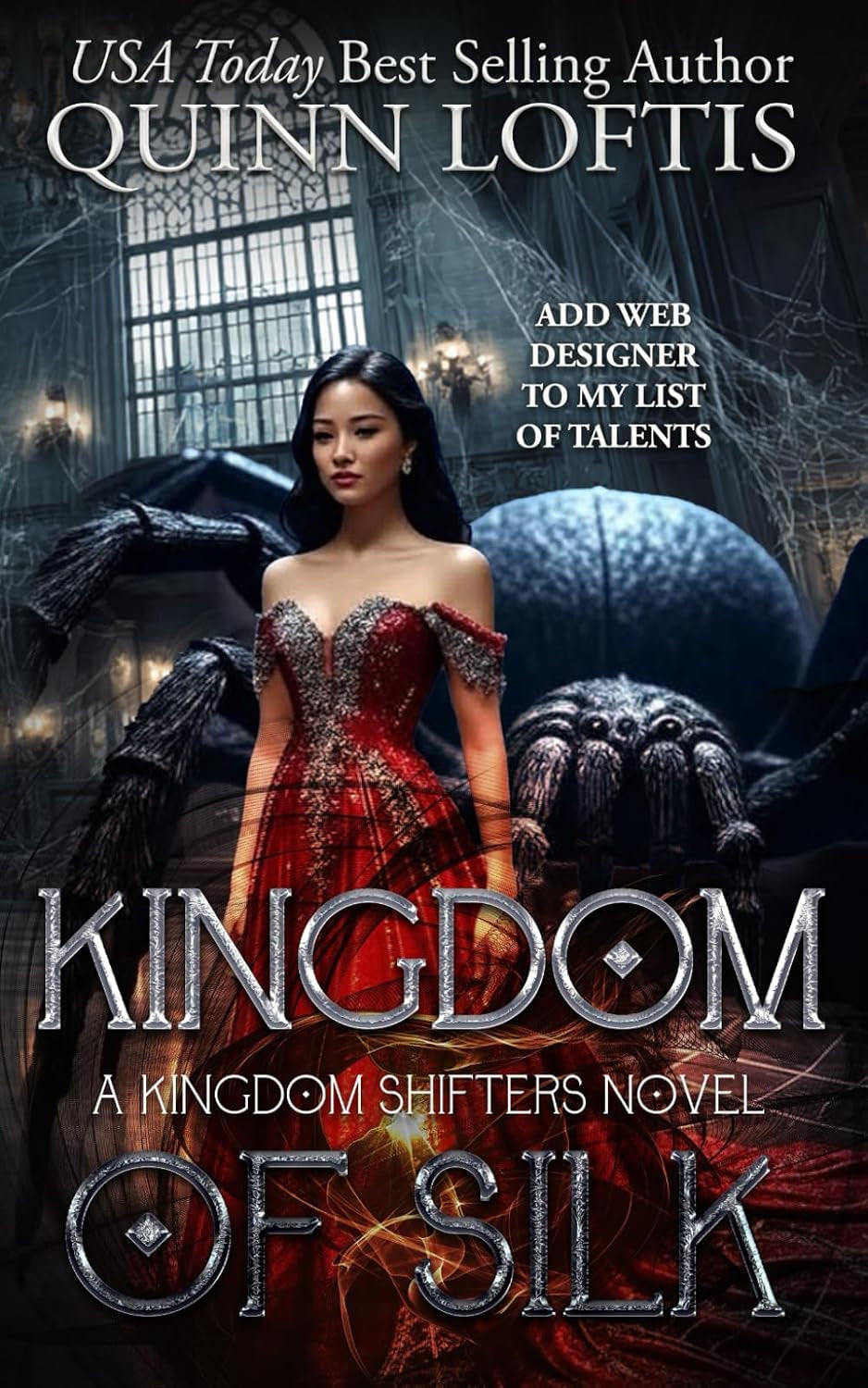 Kingdom of Silk: Kingdom Shifter Series Book 4