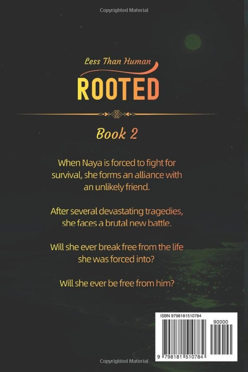 ROOTED: Book 2 in the Less Than Human Series