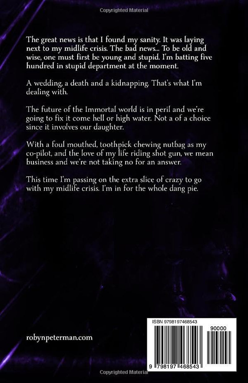 Got To Get You Into My Midlife: A Paranormal Women’s Fiction Novel: Good To The Last Death, Book Fifteen