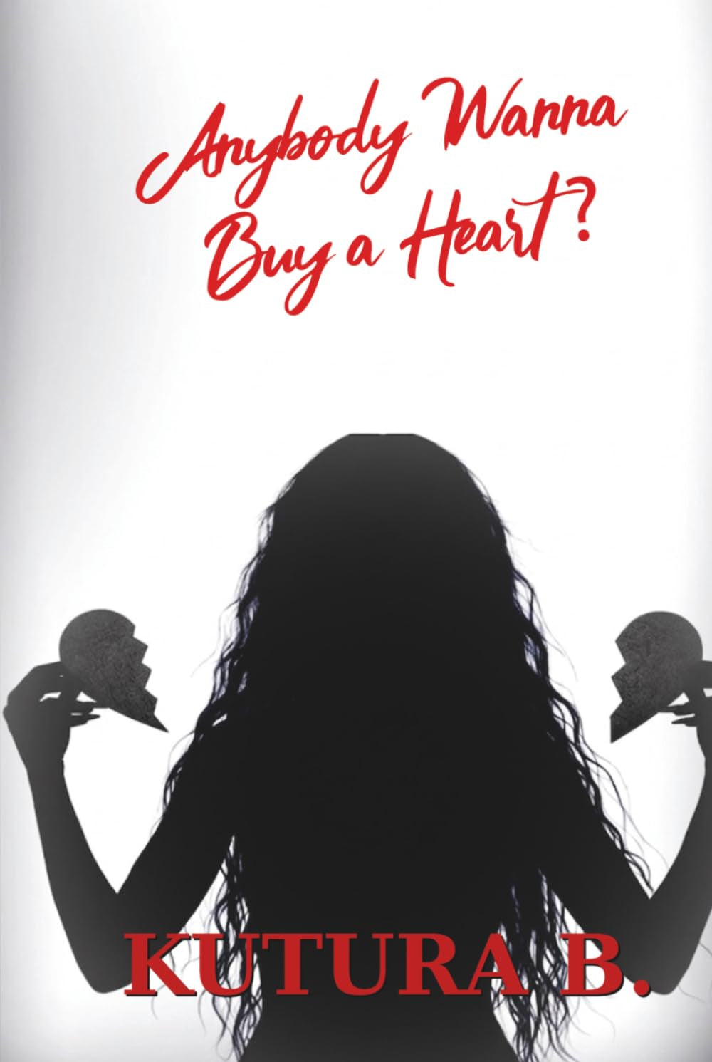 Anybody Wanna Buy A Heart?