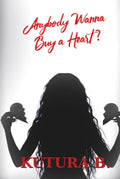 Anybody Wanna Buy A Heart?
