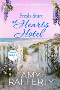 Fresh Start at Hearts Hotel (Sweet Blossom Bay)