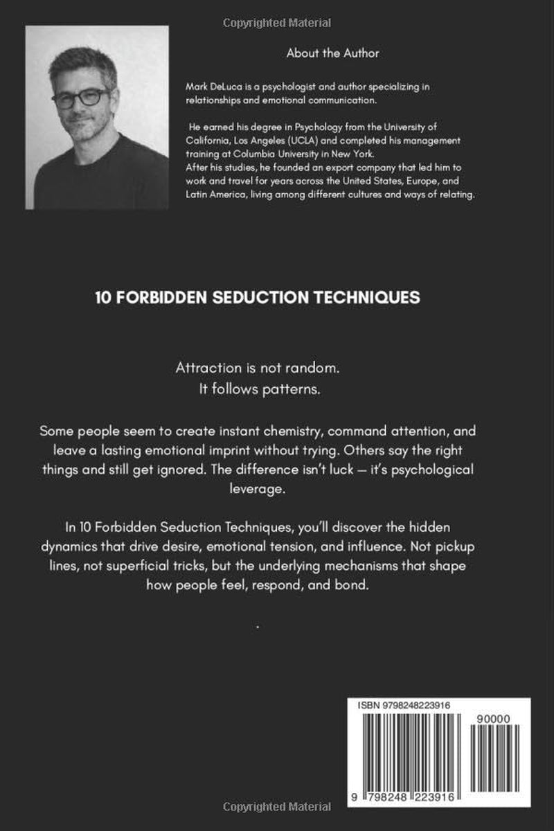 10 Forbidden Seduction Techniques: The Real Psychology of Attraction and Emotional Manipulation