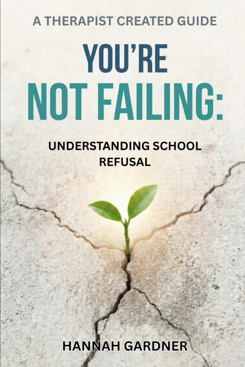 You’re Not Failing: Understanding School Refusal