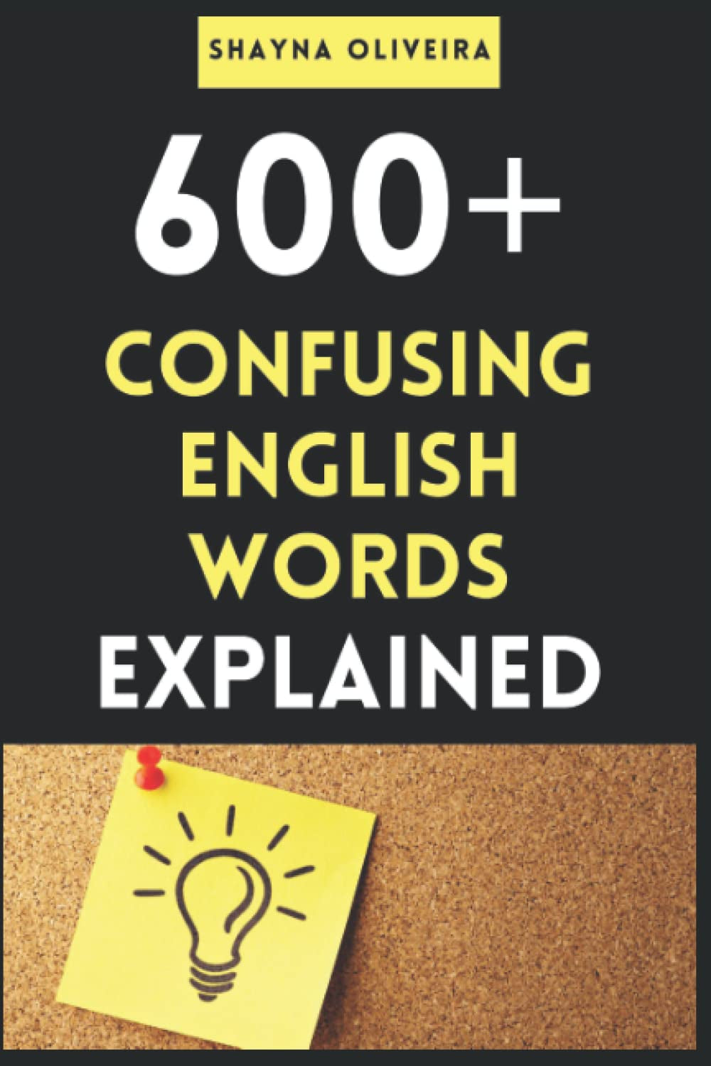 600+ Confusing English Words Explained