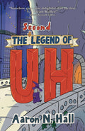 The Second Legend of Uh (The Legends of Uh)
