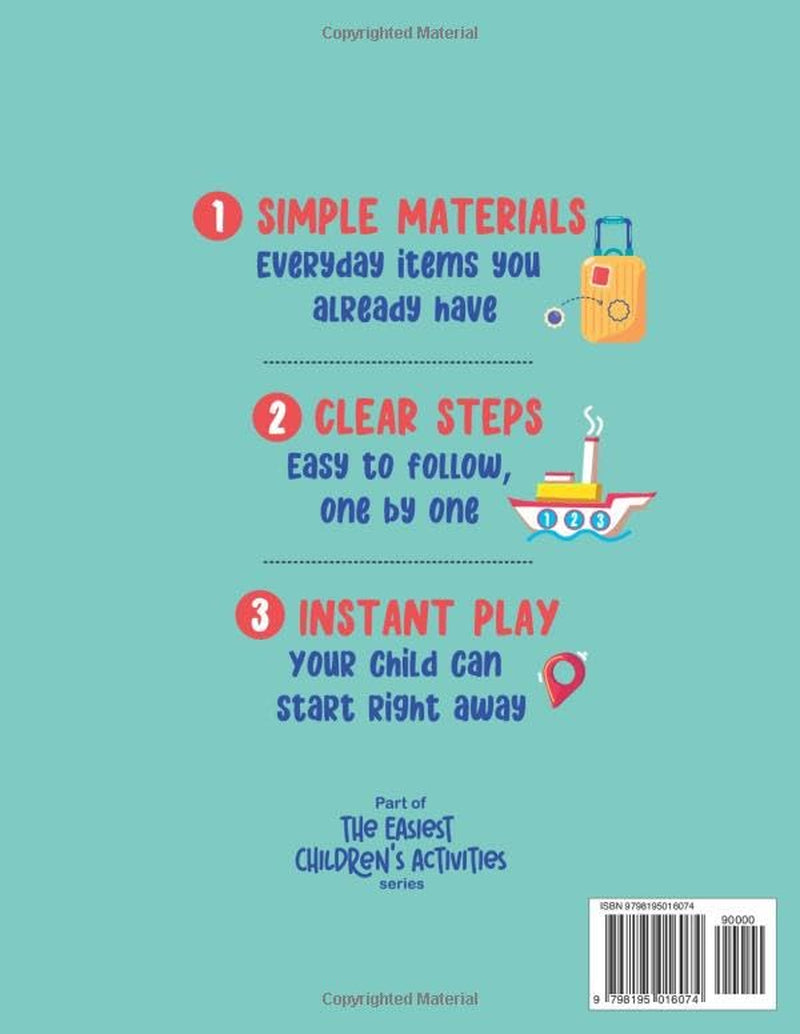 The Easiest Children’s Activities for Travel — Kids Ages 2–6: Simple Pre-School Activity Book for Travel — No Prep, No Mess, Just Easy Independent Play