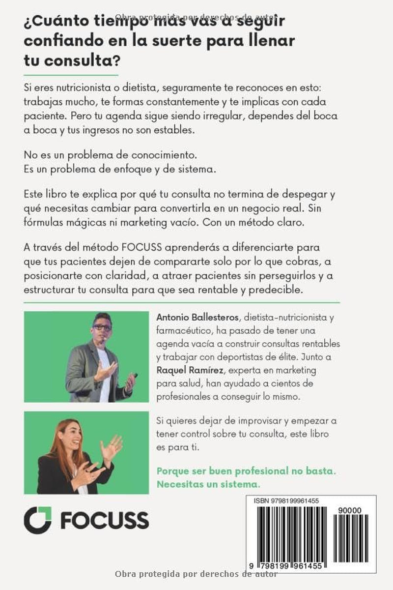 ¿Eres un nutricionista invisible?: El método Focuss para profesionales de la nutrición que desean vivir bien de su consulta (Spanish Edition)