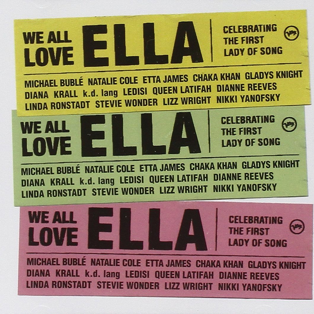 We All Love Ella: Celebrating The First Lady Of Song