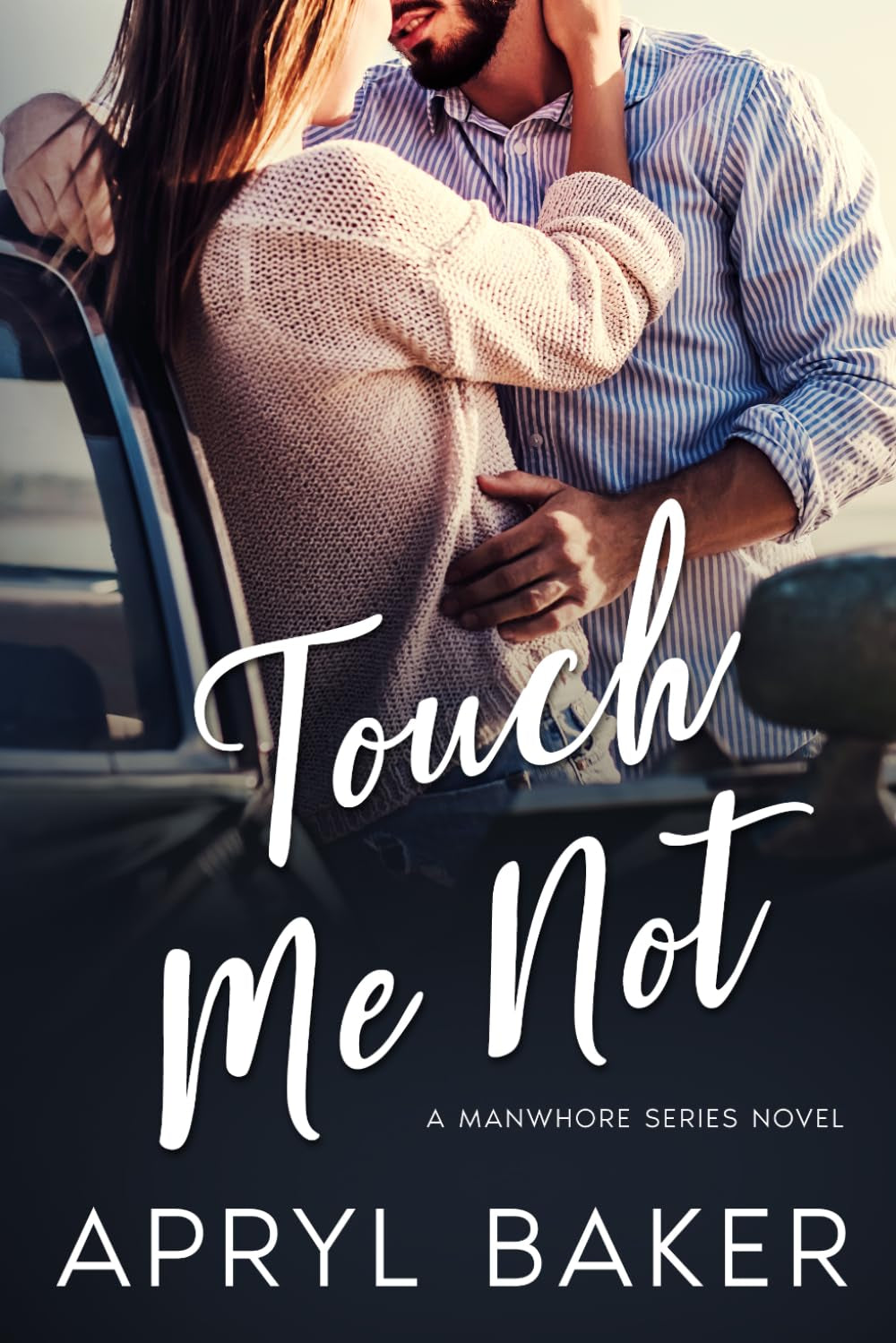 Touch Me Not (The Manwhore Series)