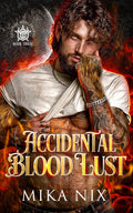 Accidental Blood Lust (Damned Mercenaries)