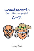 Grandparents (and other old people) A-Z