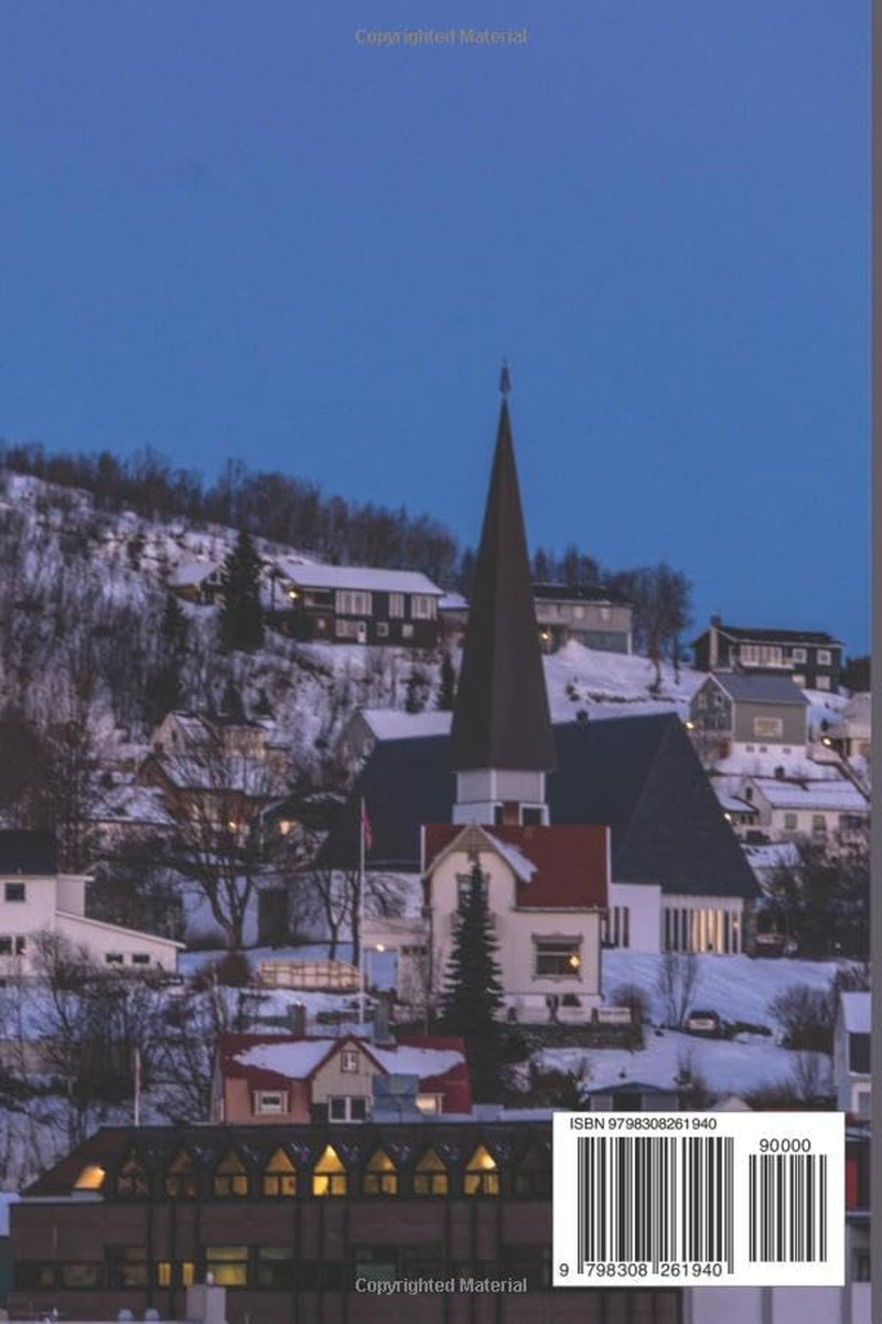 TROMSØ TRAVEL GUIDE 2025: Experience Norway’s Unforgettable Arctic Journey. (The Stress-Free Travel Companion)