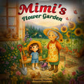 Mimi’s Flower Garden