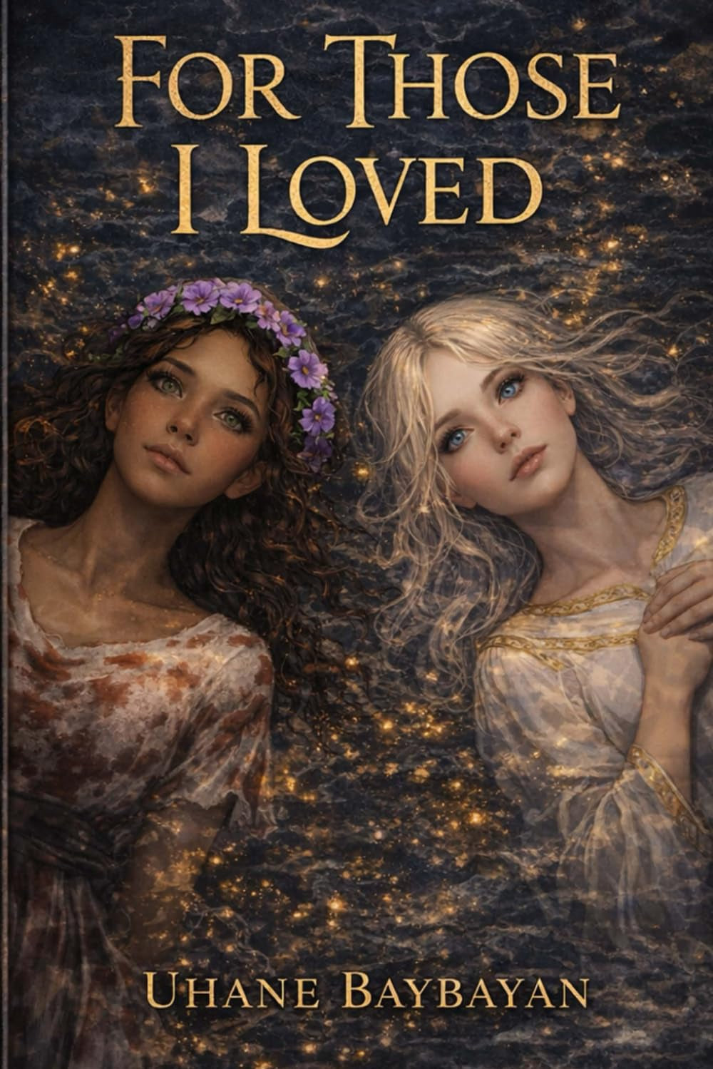 For Those I Loved