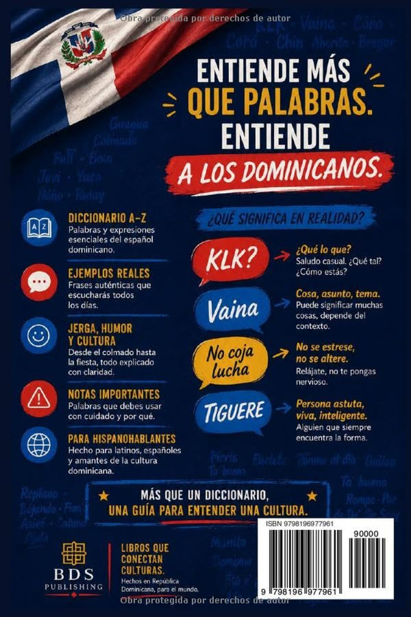 Entiende el Español Dominicano: Diccionario dominicano de palabras, frases, jerga y expresiones para hispanohablantes (Dominican Spanish Guides) (Spanish Edition)