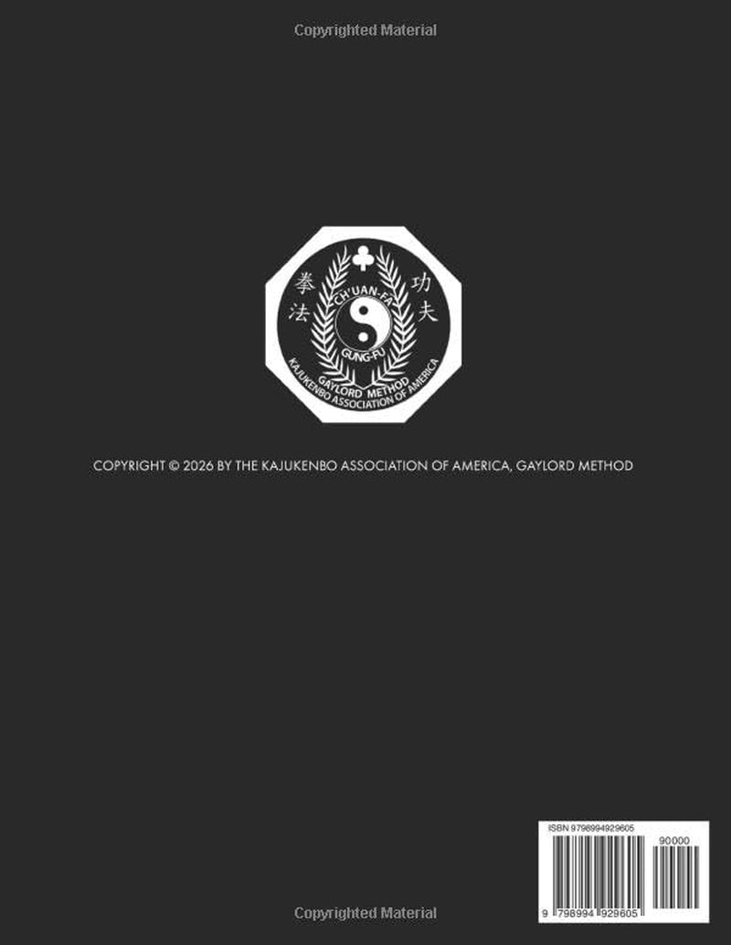 Kajukenbo Gaylord Method: History, Principles, and Evolution: 2026 Revised Edition