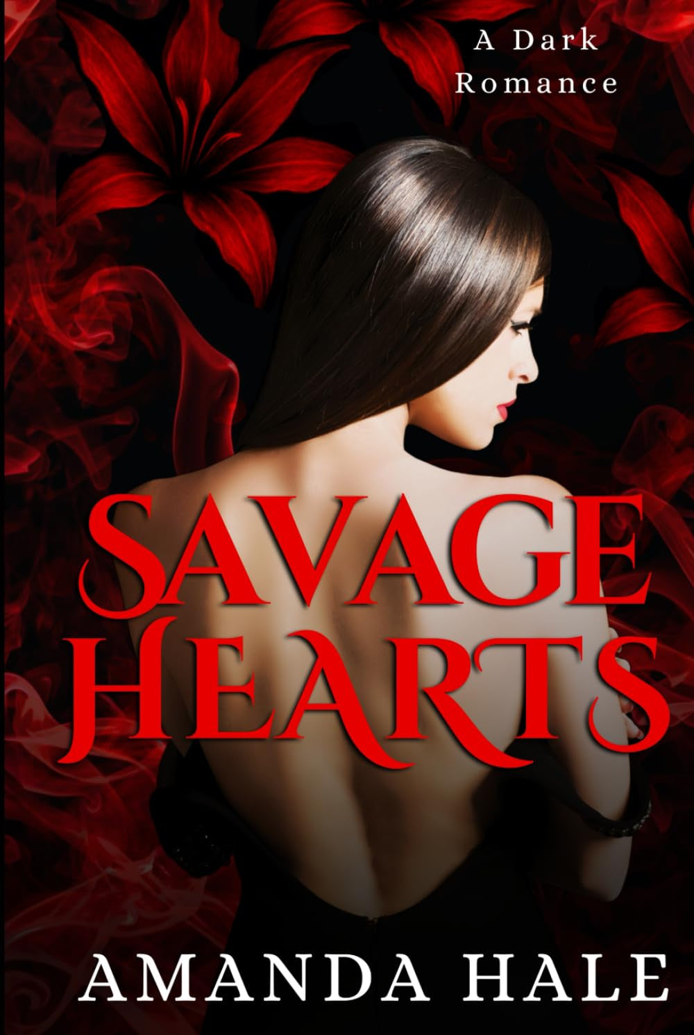 Savage Hearts: A Dark Romance