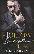 Hollow Deception: An Arranged Marriage Mafia Romance (Kings of Ruin)