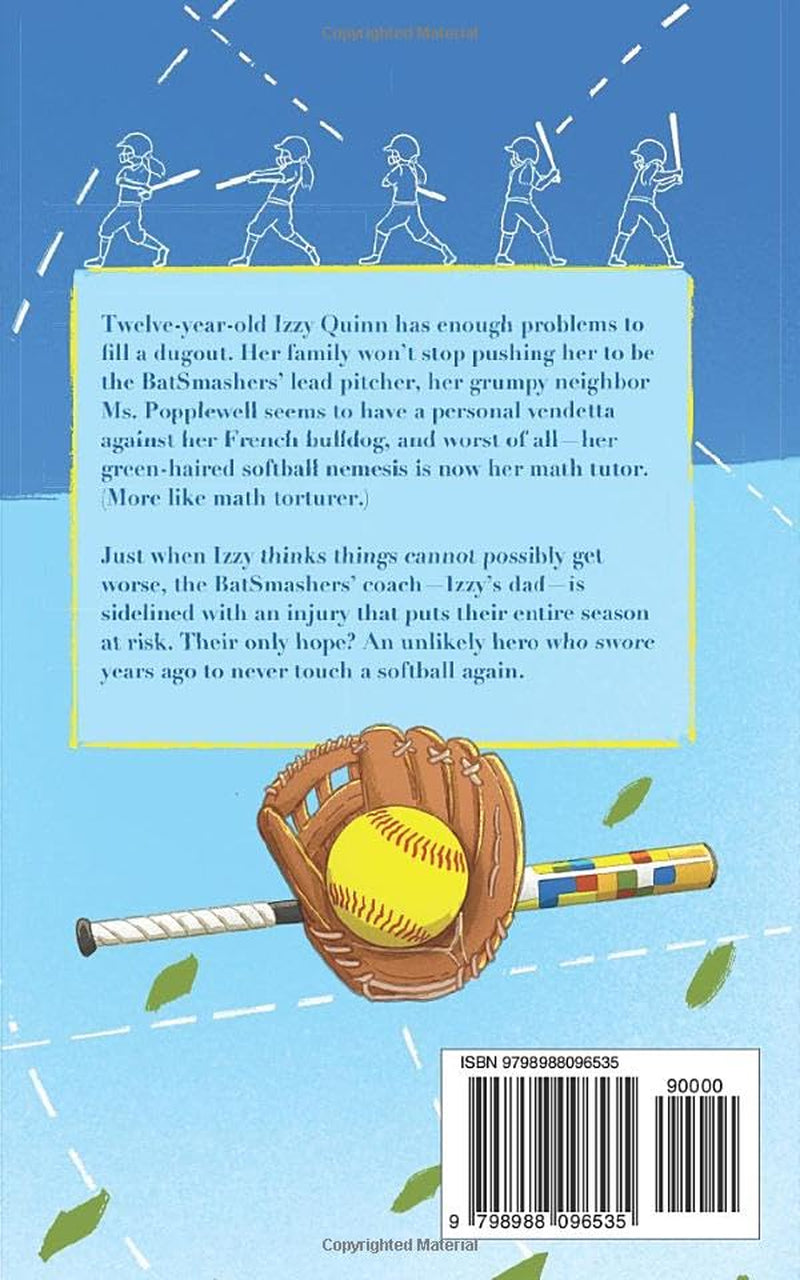 Izzy Quinn and the Circle of Doom: The BatSmashers Softball Series