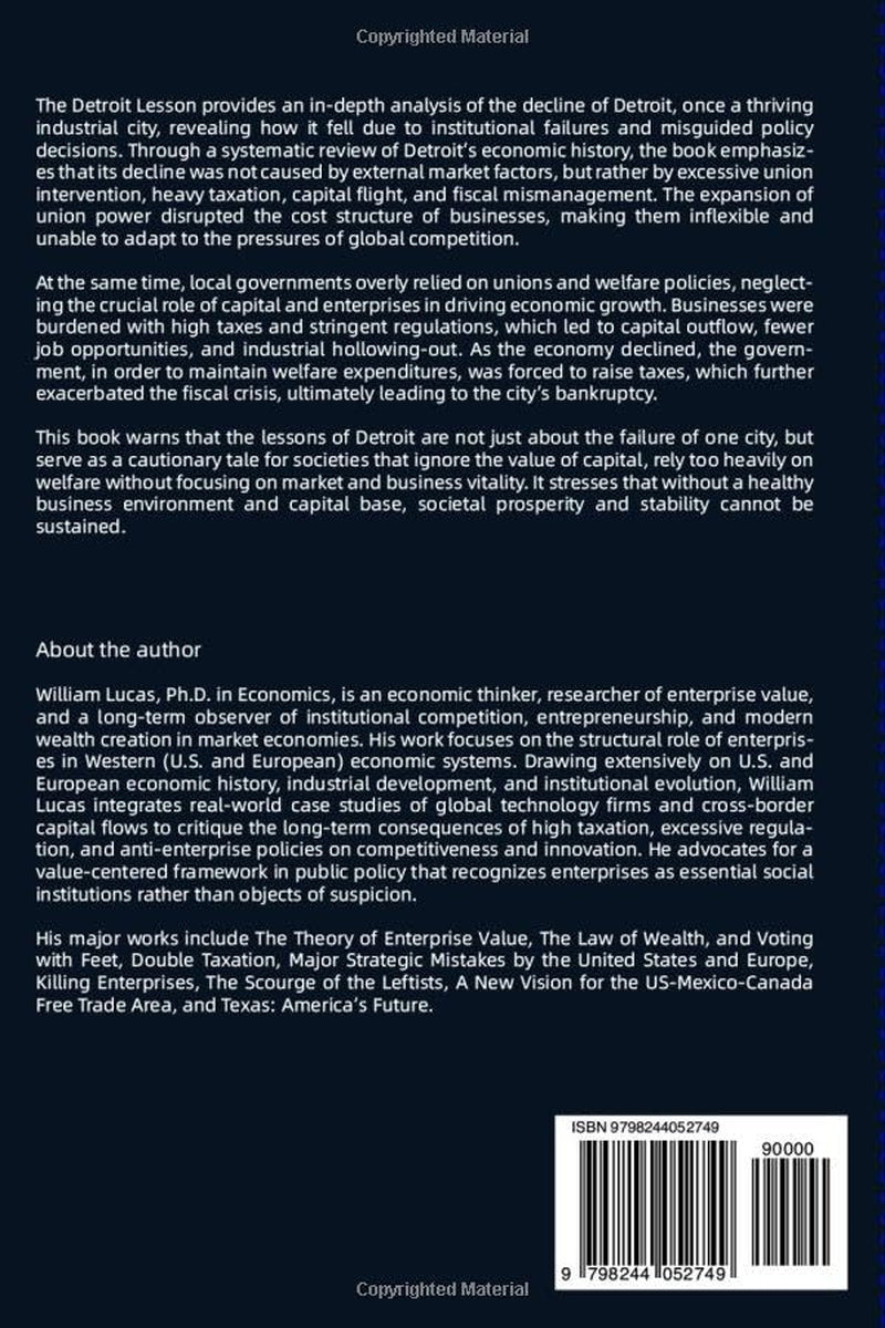THE DETROIT LESSON: The Rust Belt, Labor Union Dominance, and the Collapse of an American City (American Realities And Conflicts Series)