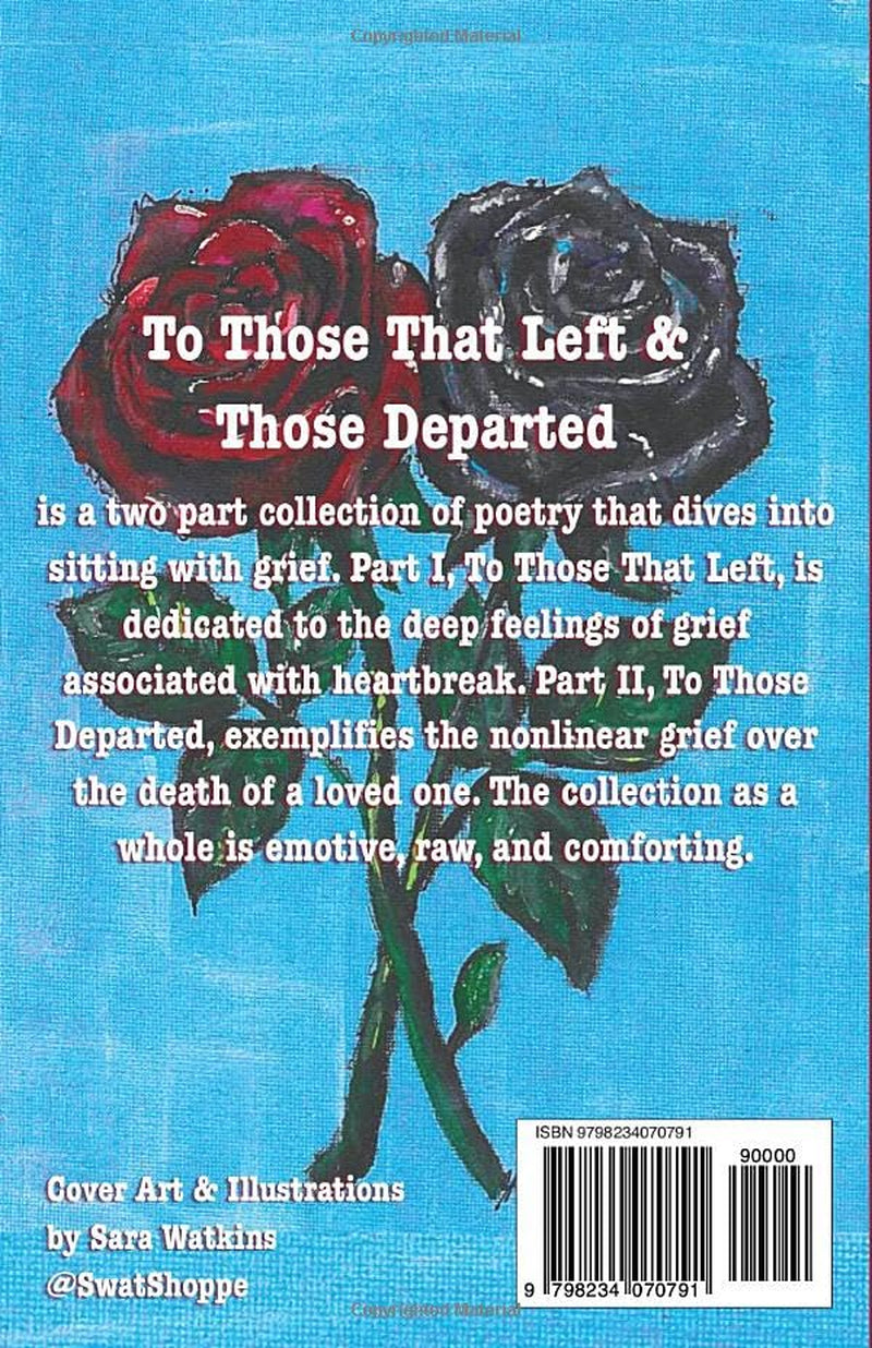 To Those That Left & Those Departed: sitting with grief