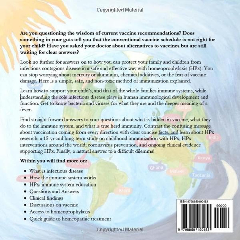 The Solution: Homeoprophylaxis The Vaccine Alternative: A Parent’s Guide to Educating your Child’s Immune System 2nd edition