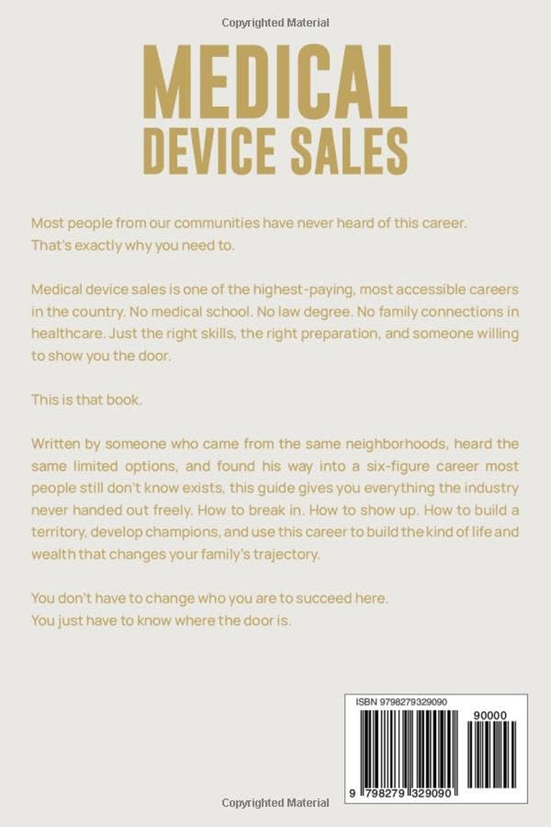Medical Device Sales: A Minority's Guide to the Six-Figure Career You Never Knew Existed