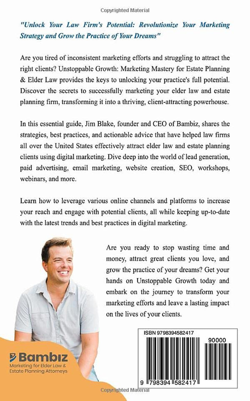 Unstoppable Growth: Marketing Mastery for Estate Planning & Elder Law