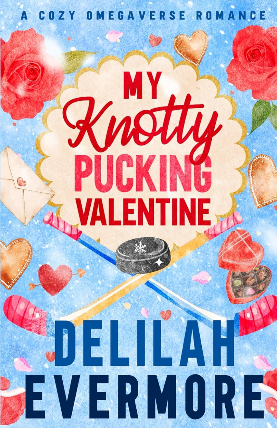 My Knotty Pucking Valentine: A Cozy Hockey Omegaverse Romance (Valenridge University)