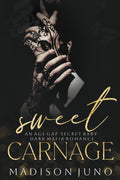 Sweet Carnage: An Age Gap Secret Baby Dark Mafia Romance (Heirs of Obsession)
