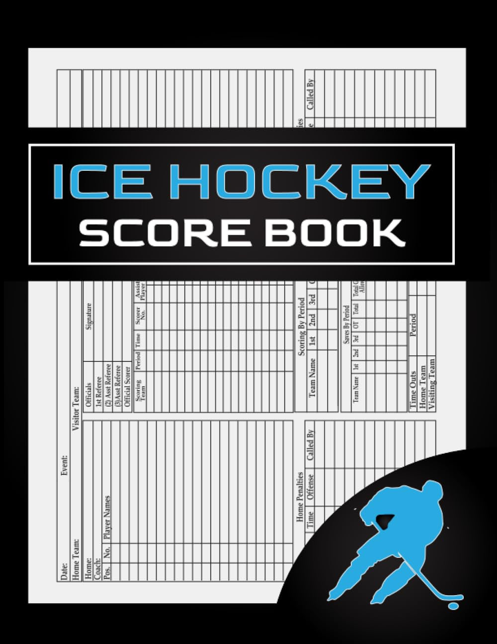 Ice Hockey Scorebook: Hockey Score Sheets, Scorekeeping Cards, Pad,, Large 8.5" x 11" inches