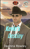 KEVIN'S DESTINY: BROTHERHOOD PROTECTORS WORLD (Broken Wheel Ranch)
