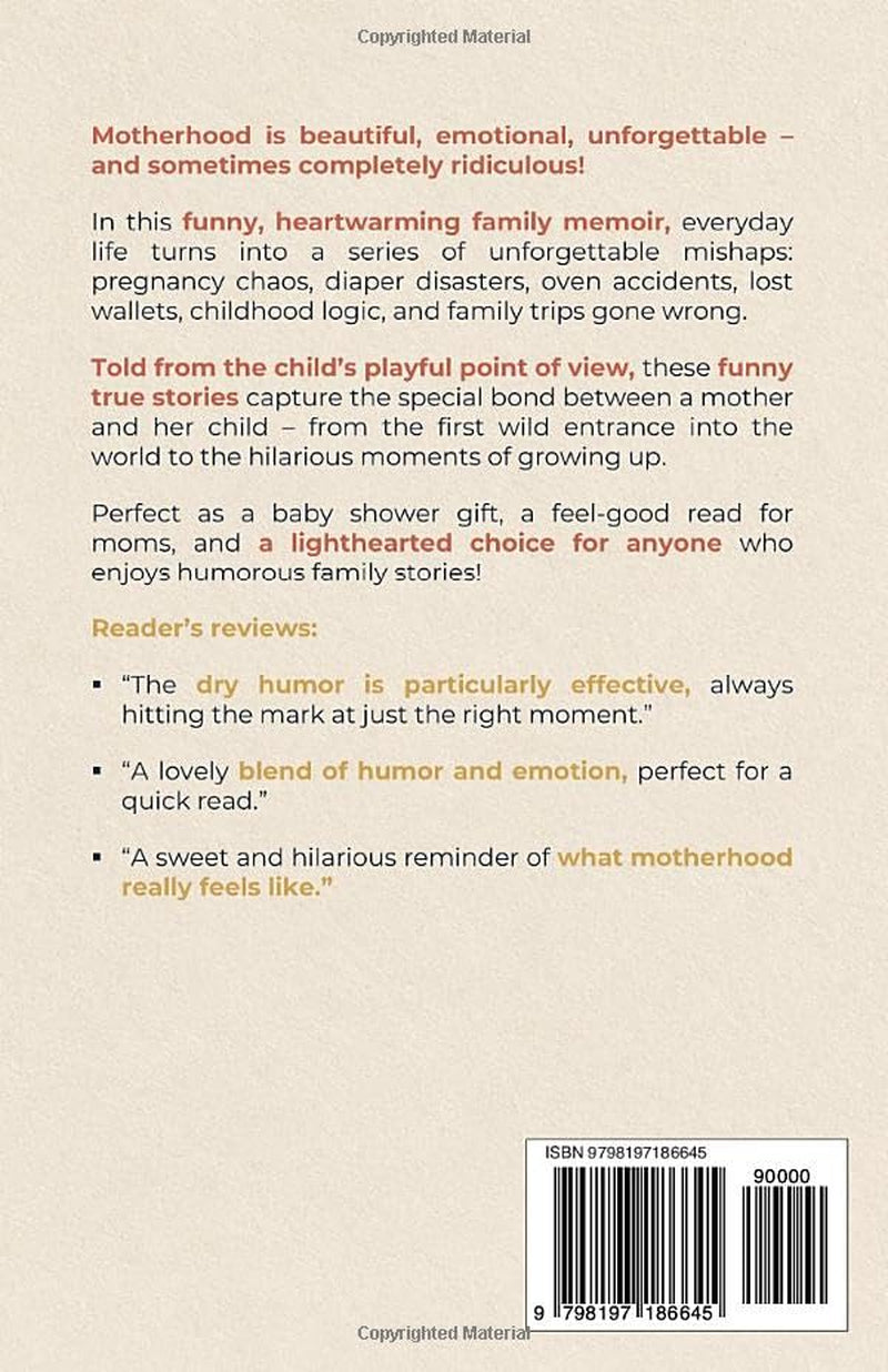 Entering Earth’s Atmosphere: Motherhood Stories from Pregnancy to Growing Up - Told by the Child!