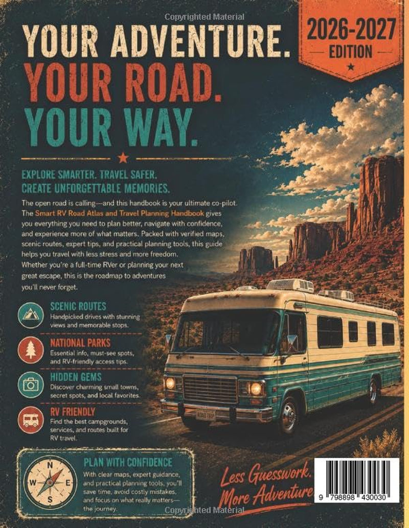 Smart RV Road Atlas and Travel Planning Handbook: Safe Routes, Scenic Drives and Navigation Strategies for Confident, Stress-Free Travel Without GPS Guesswork
