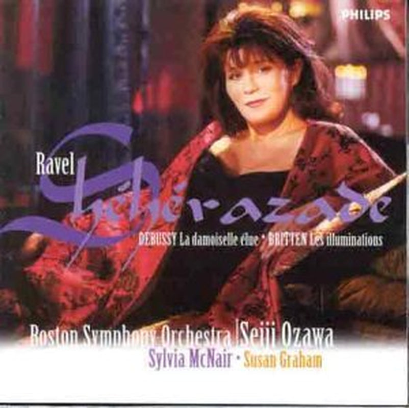 Ravel: Shéhérazade - Debussy: La damoiselle elue - Britten: Les illuminations / McNair, Graham, Ozawa