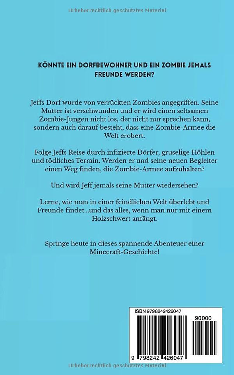Zombie Boy & Ich 1: Ein Inoffizielles Minecraft-Buch (German Edition)