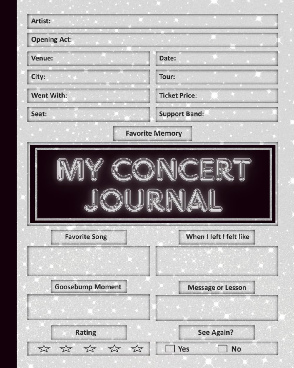 My Concert Journal: Record and track your favorite concerts, events, and live performances — a perfect keepsake for passionate music lovers who want to capture every unforgettable moment.
