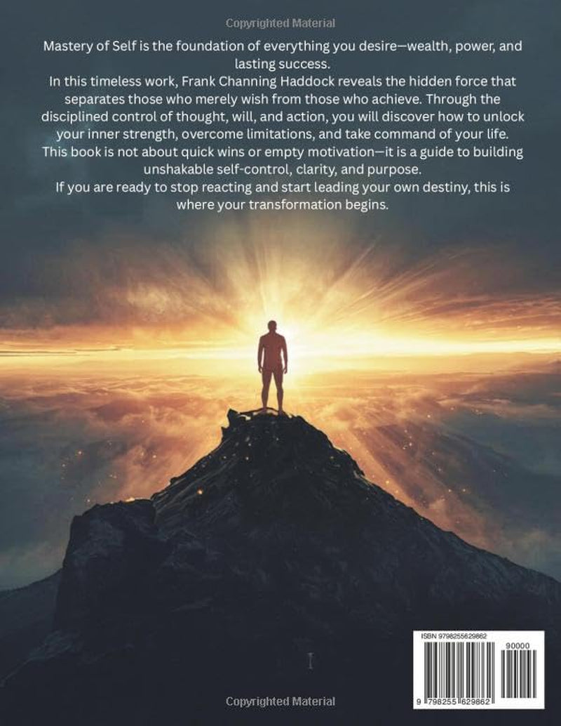Mastery of Self for Wealth, Power, Success: A Proven Guide to Discipline, Mindset, and Personal Growth for Achieving Your Highest Potential